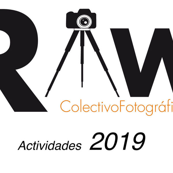 Resumen de las actividades en 2019 del RAW COLECTIVO FOTOGRAFICO